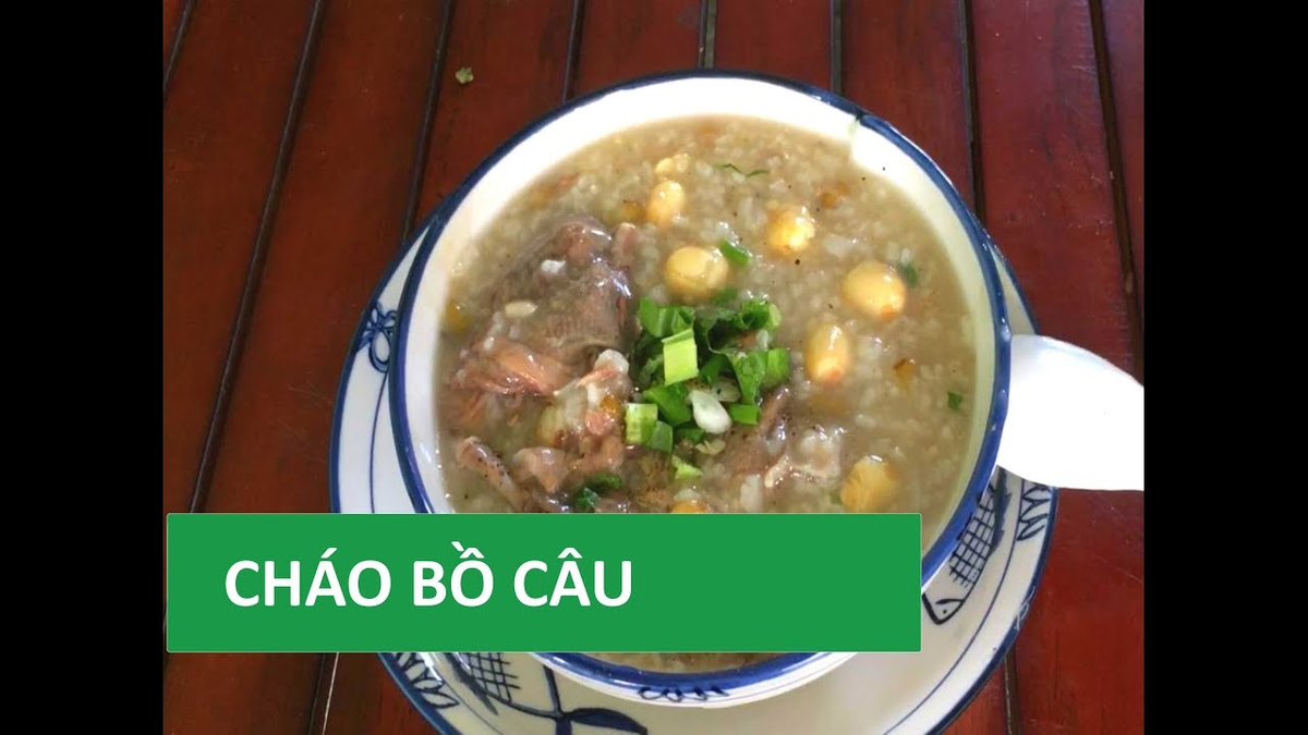 Học ngay cách nấu cháo chim bồ câu cho bà bầu thơm ngon và dễ thực hiện - Ảnh 13 Học ngay cách nấu cháo chim bồ câu cho bà bầu thơm ngon và dễ thực hiện - Ảnh 13